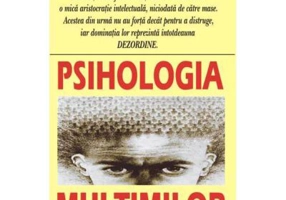 Psihologia multimilor – Gustave le Bon