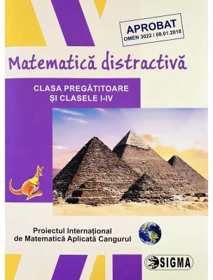 Matematica distractiva. Clasa pregatitoare si clasele 1-4 - Colectiv de autori