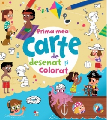 Prima mea carte de desenat si colorat - Iuliana Ionescu