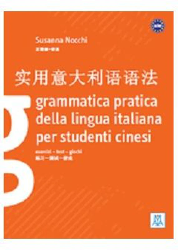 Grammatica pratica per studenti cinesi - Susanna Nocchi