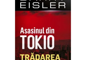 Asasinul din Tokio. Tradarea - Barry Eisler