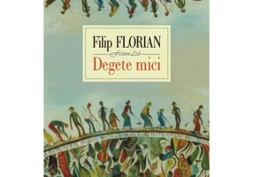 Degete mici - Filip Florian