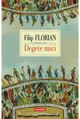 Degete mici - Filip Florian