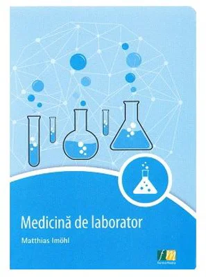 Medicina de laborator - Matthias Imohl