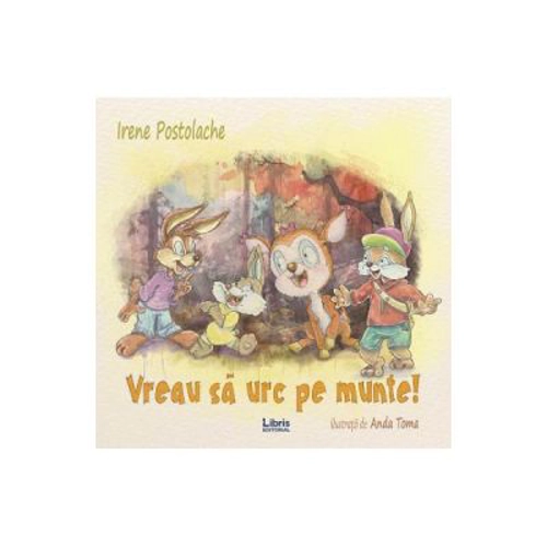 Vreau sa urc pe munte!