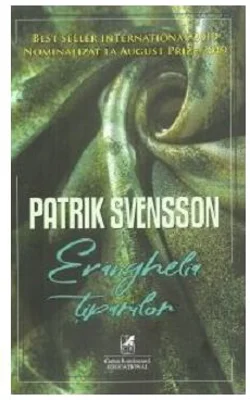Evanghelia tiparilor - Patrik Svensson