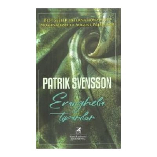 Evanghelia tiparilor - Patrik Svensson