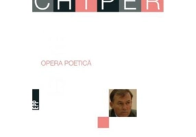 Opera poetica - Grigore Chiper
