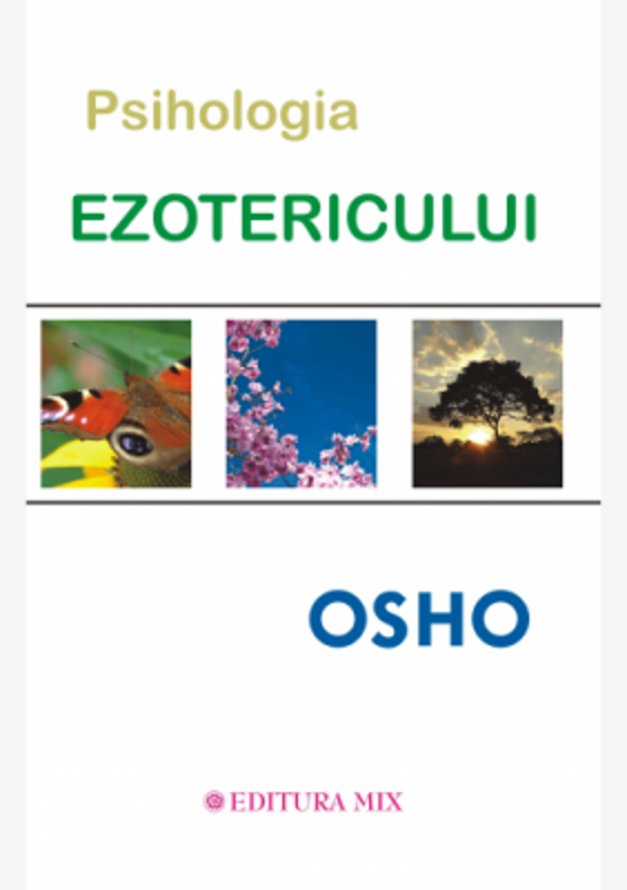 Psihologia ezotericului - Osho