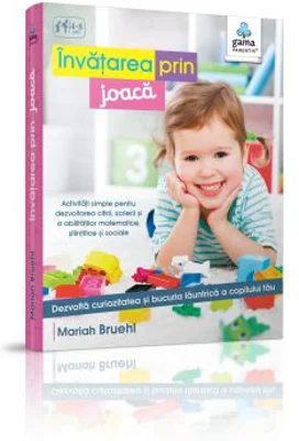 Invatarea prin joaca - Mariah Bruehl