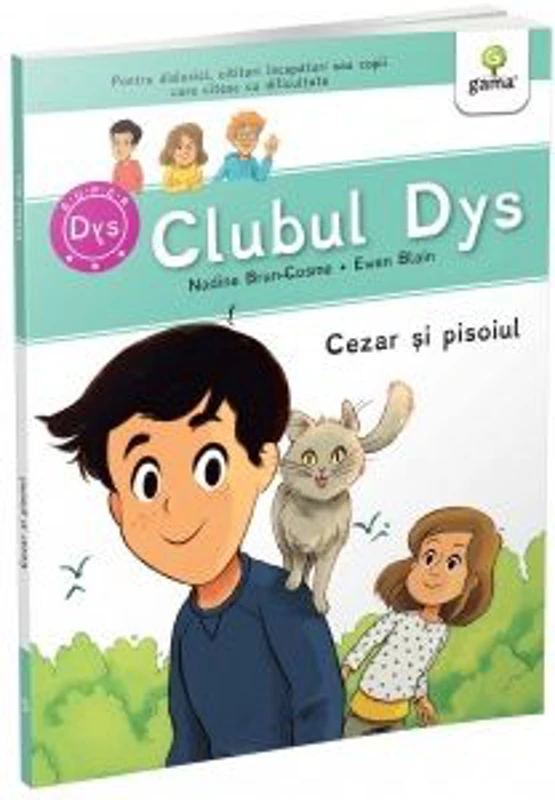 Cezar si pisoiul. Clubul dislexicilor - Nadine Brun-Cosme