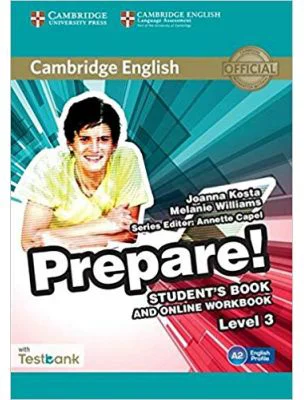 Cambridge English: Prepare! Level 3 - Student's Book and (Online Workbook with Testbank)