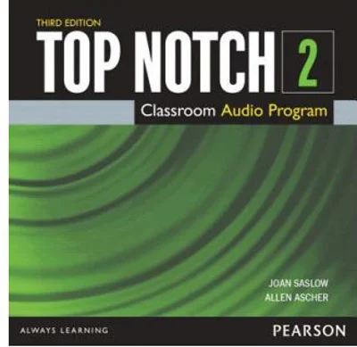 Top Notch 3e Level 2 Class Audio CD - Joan Saslow