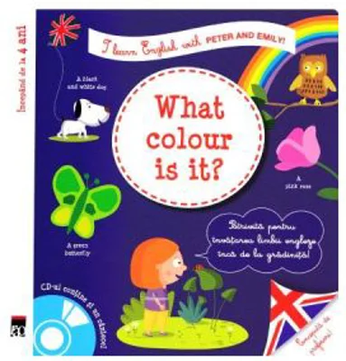 What colour is it? + CD - I learn English with Peter and Emily - Larousse