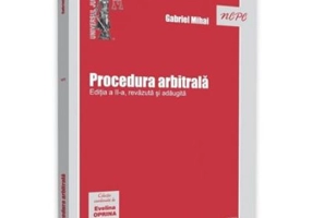 Procedura arbitrala. Editia a 2-a - Gabriel Mihai