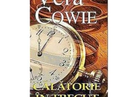 Calatorie in trecut - Vera Cowie