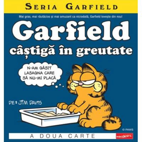 Seria Garfield 2. Garfield castiga in greutate