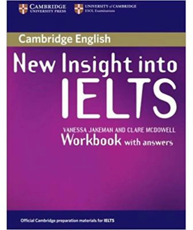 New Insight into IELTS Workbook with Answers - Vanessa Jakeman, Clare McDowell
