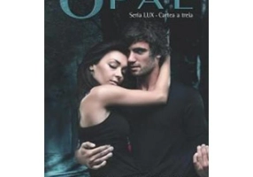 Lux Volumul 3. Opal - Jennifer L. Armentrout