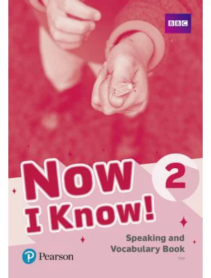 Now I Know! 2 Speaking and Vocabulary Book - Annette Flavel