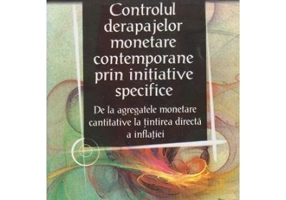 Controlul derapajelor monetare contemporane prin initiative specifice- Ionut Cristian Voicu, Constantin Floricel