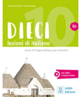 Dieci B2. Libro + audio-video - Euridice Orlandino