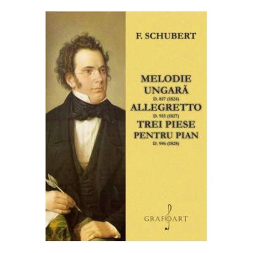 Melodie ungara, allegretto, trei piese pentru pian - Franz Schubert