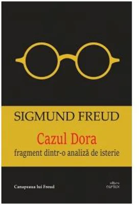 Cazul Dora. Fragment dintr-o analiza de isterie