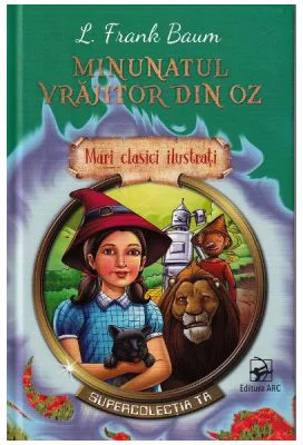 Minunatul Vrajitor din Oz - L. Frank Baum