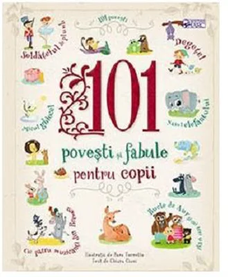 101 Povesti si Fabule pentru Copii