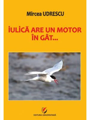 Iulica are un motor in gat... - Mircea Udrescu