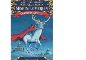 Craciun in Camelot. Portalul Magic-Misiunile Merlin nr. 1