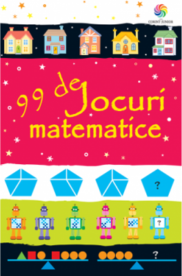 99 de jocuri matematice - Sarah Khan