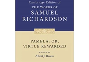 Pamela: Or, Virtue Rewarded - Samuel Richardson