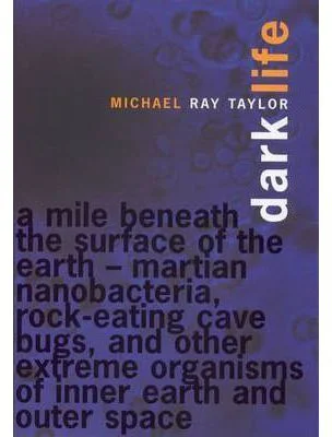 Dark Life - Michael Ray Taylor