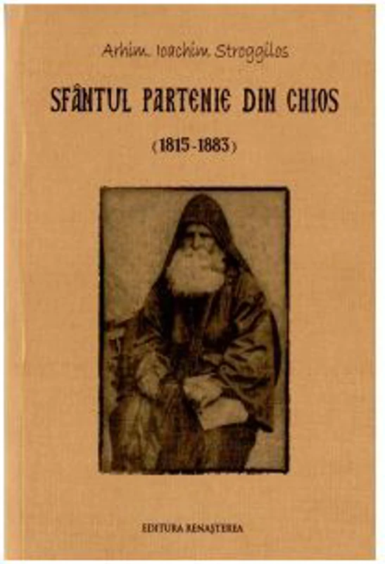 Sfantul Partenie din Chios (1815-1883) - Arhim. Ioachim Stroggilos