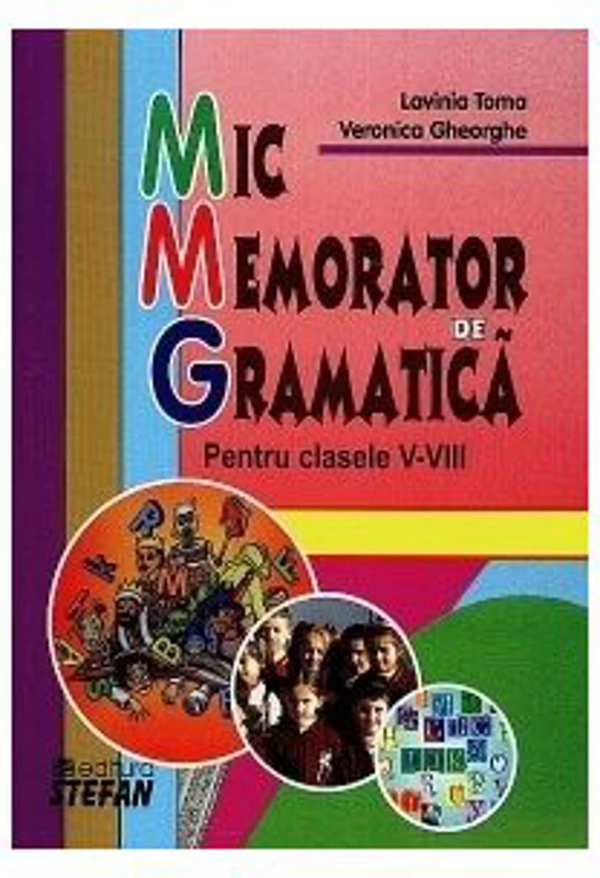 Mic memorator de gramatica pentru clasele 5-8