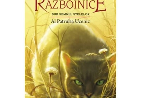 Pisicile Razboinice. Cartea 19. Al Patrulea Ucenic