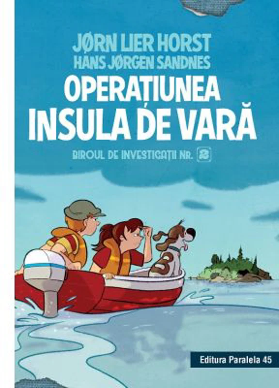 Biroul de investigatii numarul 2. Operatiunea Insula de vara, editie cartonata - Horst Jorn Lier