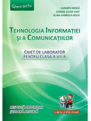 Tehnologia Informatiei si a Comunicatiilor, caiet pentru clasa a 7-a