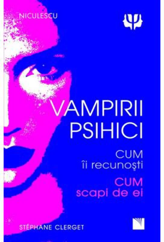 Vampirii psihici - Dr. Stephane Clerget
