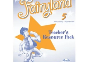 Curs limba engleza Fairyland 5 Material aditional pentru profesor - Jenny Dooley, Virginia Evans