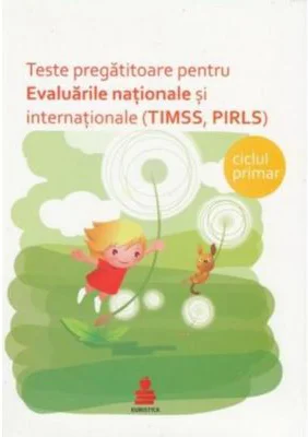 Teste pregatitoare pentru Evaluarile nationale si internationale