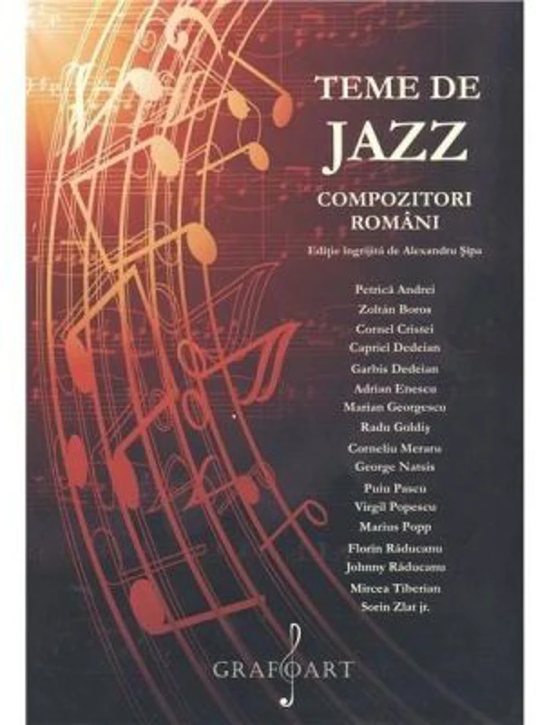 Teme de jazz - Compozitori romani. Editie ingrijita de Alexandru Sipa
