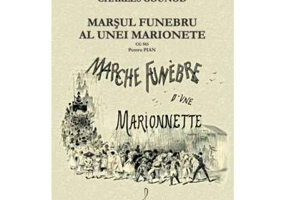 Marsul funebru al unei marionete - Charles Gounod