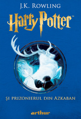 Harry Potter si prizonierul din Azkaban 3 - J. K Rowling