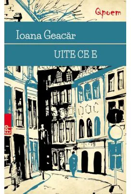 Uite ce e - Ioana Geacar