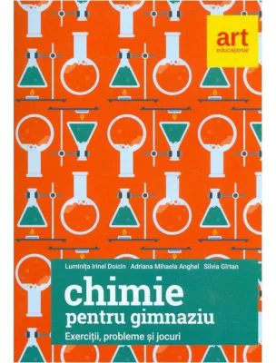 Exercitii, probleme si jocuri de chimie pentru gimnaziu - Luminita Irinel Doicin