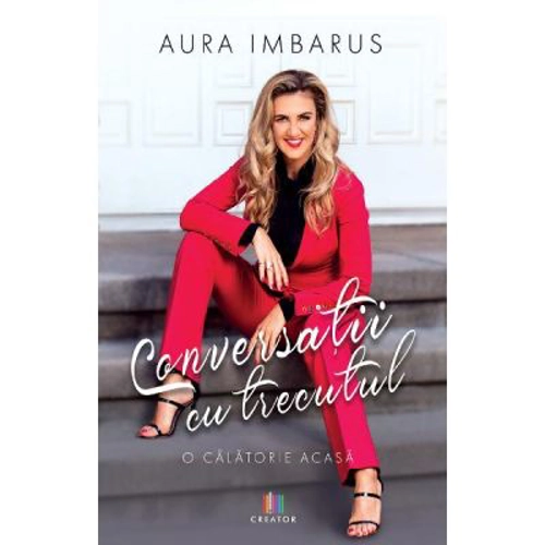 Conversatii cu trecutul