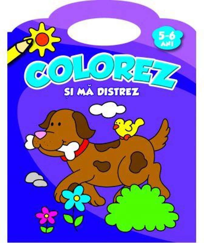 Colorez si ma distrez. 5-6 ani